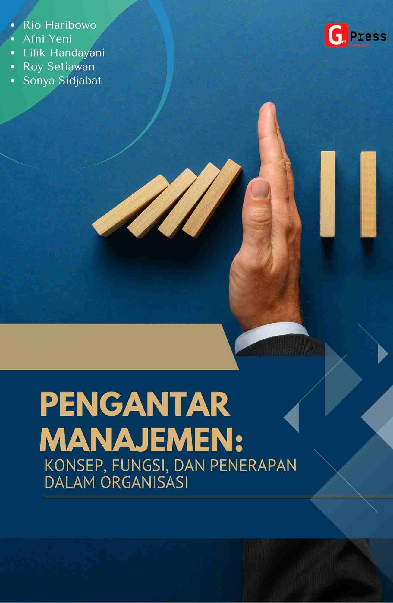 Pengantar Manajemen: Konsep, Fungsi, Dan Penerapan Dalam Organisasi